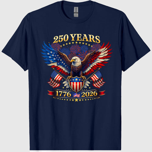 250 Years American 1776 2026 250th 4th July Independence Day T-Shirt