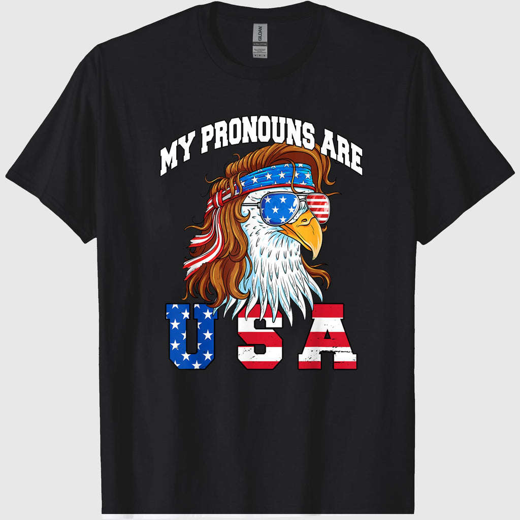 My Pronouns are USA Eagle American Funny 4th of July T-Shirt